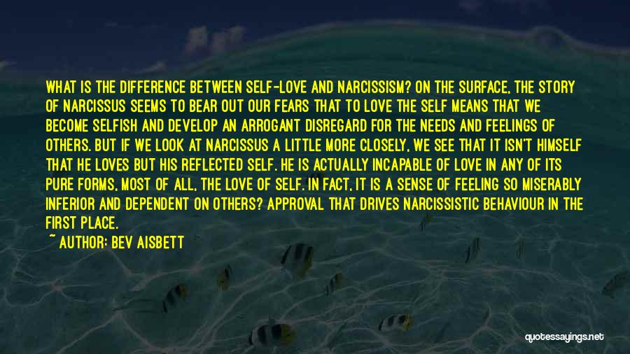 Love Isn't Selfish Quotes By Bev Aisbett