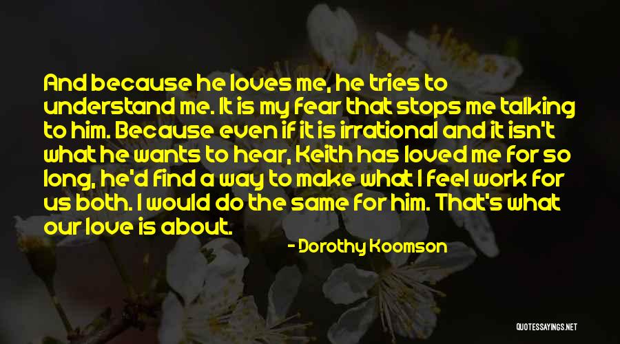 Love Isn't The Same Quotes By Dorothy Koomson