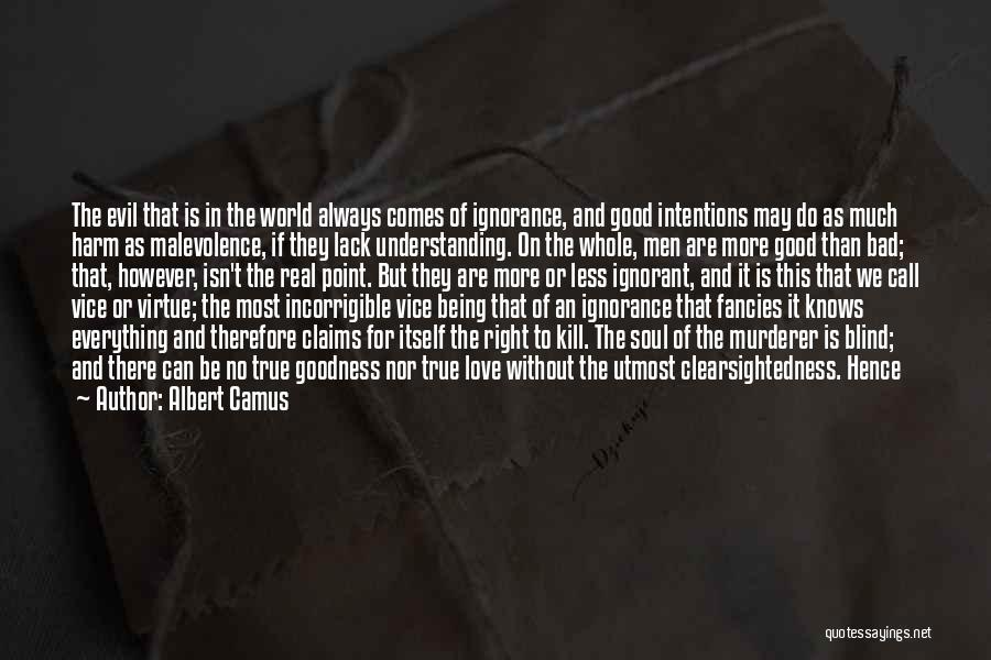 Love Isn't True Quotes By Albert Camus