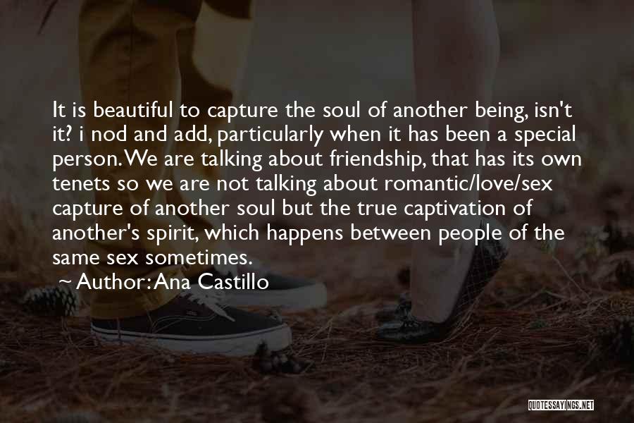 Love Isn't True Quotes By Ana Castillo