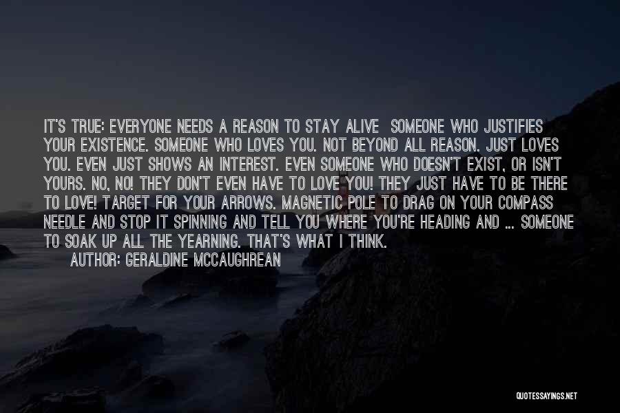Love Isn't True Quotes By Geraldine McCaughrean