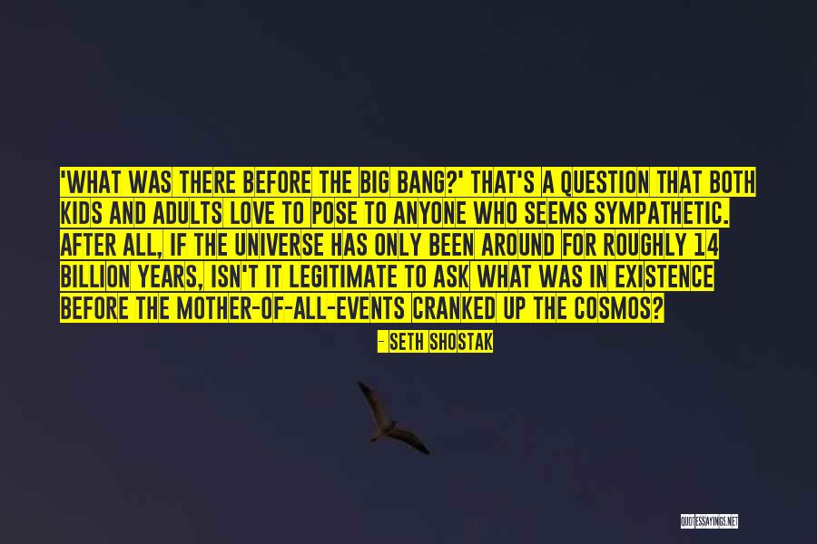 Love Isn't What It Seems Quotes By Seth Shostak Love Isn't What It Seems Quotes By Seth Shostak