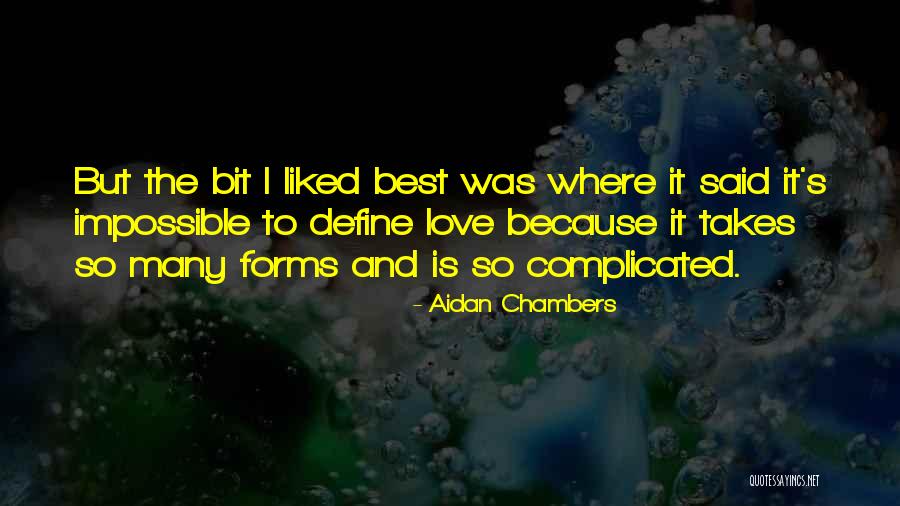 Love It Complicated Quotes By Aidan Chambers