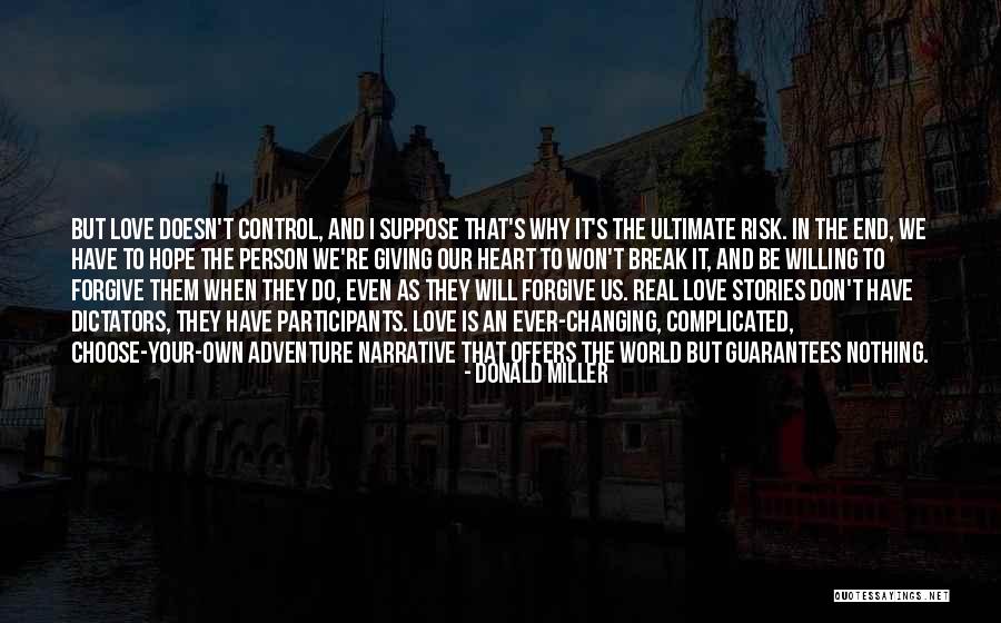 Love It Complicated Quotes By Donald Miller