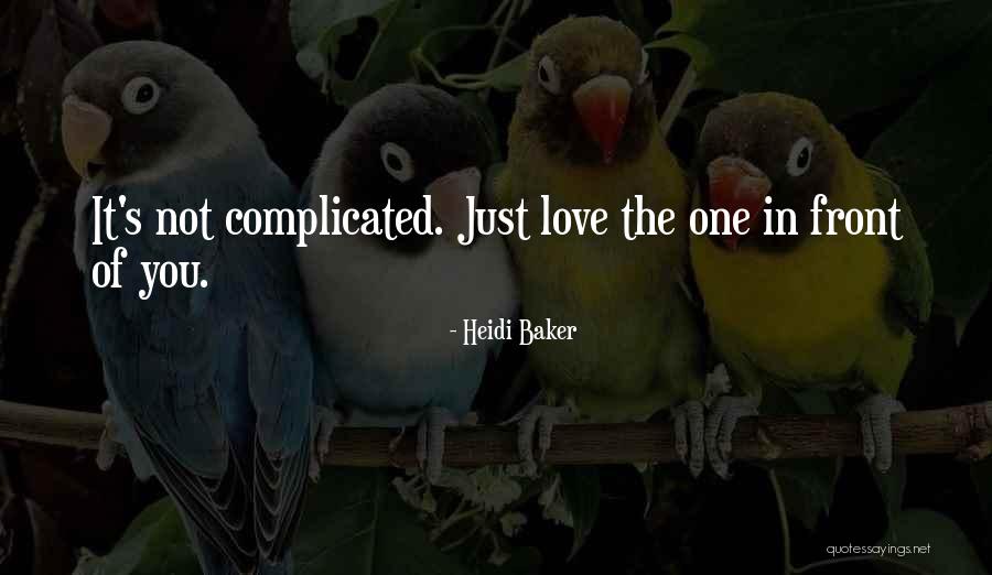 Love It Complicated Quotes By Heidi Baker