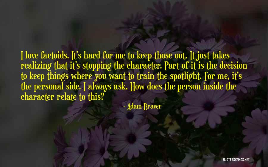 Love It Hard Quotes By Adam Braver