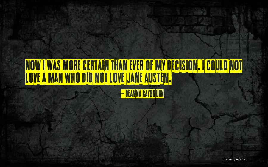 Love Jane Austen Quotes By Deanna Raybourn Love Jane Austen Quotes By Deanna Raybourn