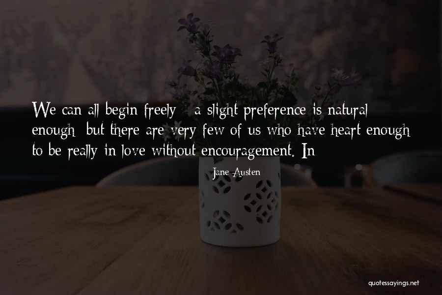 Love Jane Austen Quotes By Jane Austen Love Jane Austen Quotes By Jane Austen