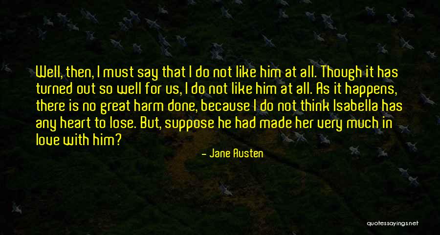 Love Jane Austen Quotes By Jane Austen Love Jane Austen Quotes By Jane Austen