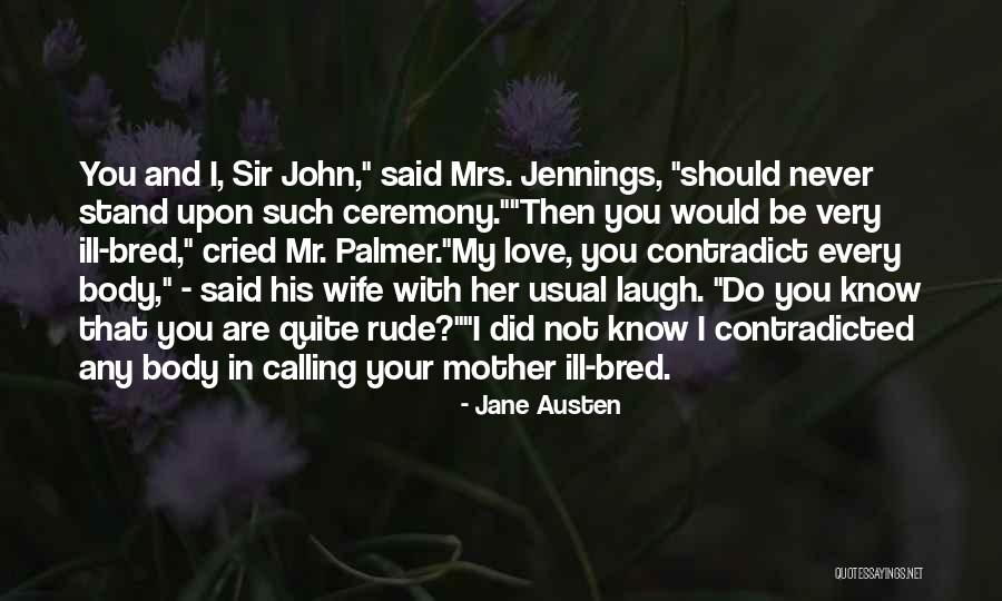 Love Jane Austen Quotes By Jane Austen Love Jane Austen Quotes By Jane Austen