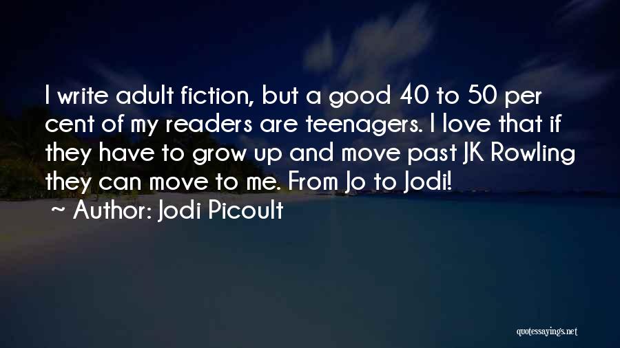 Love Jk Rowling Quotes By Jodi Picoult