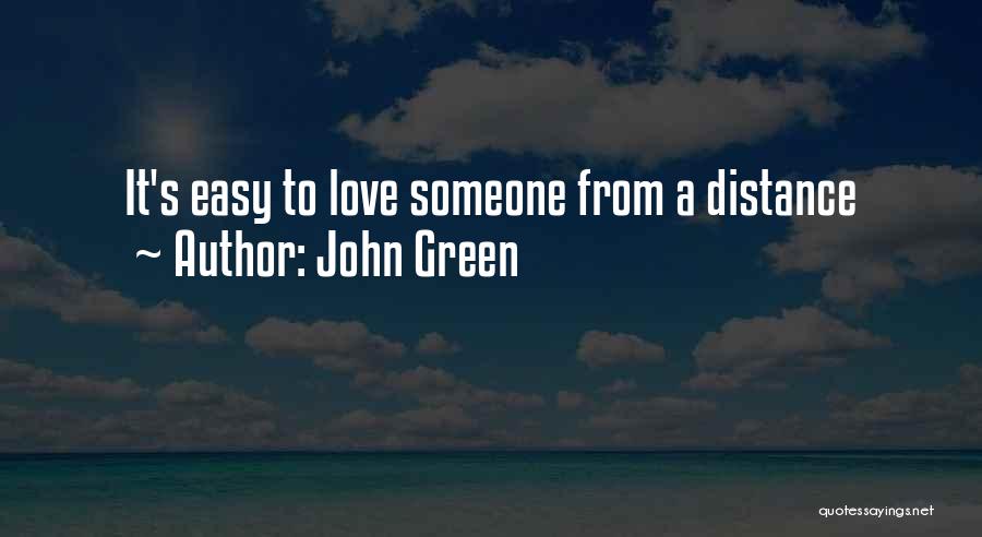 Love John Green Quotes By John Green