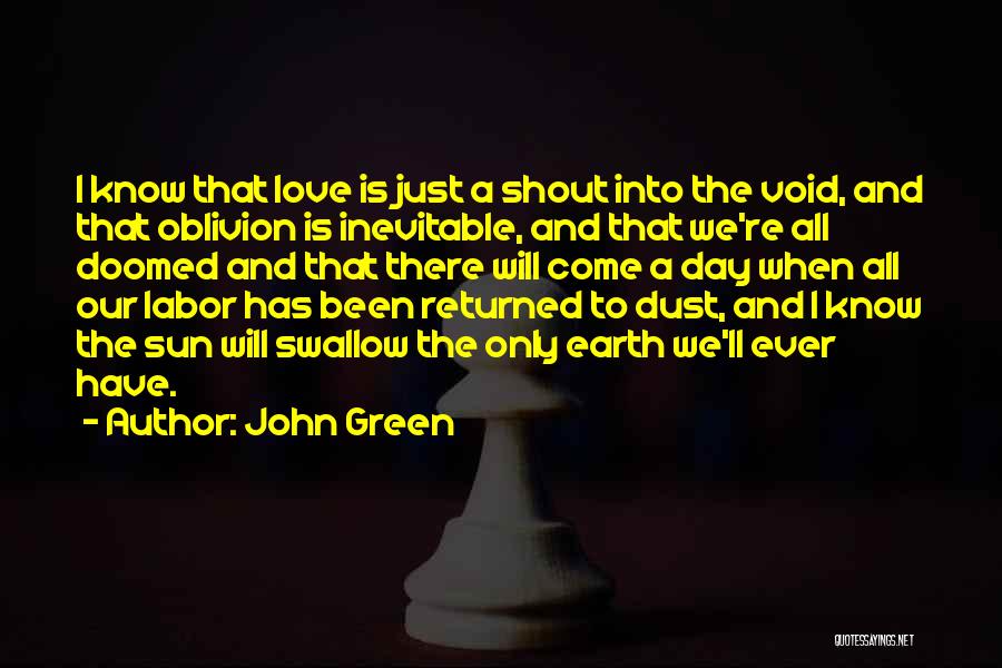 Love John Green Quotes By John Green