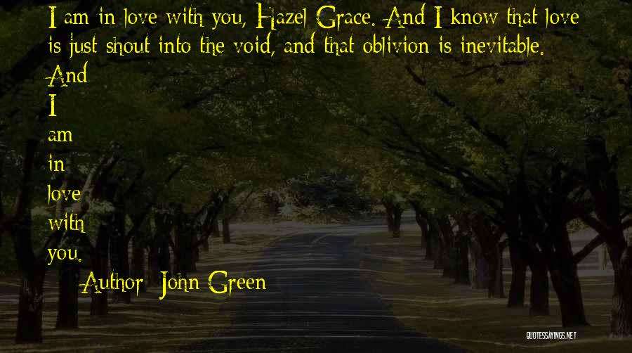 Love John Green Quotes By John Green