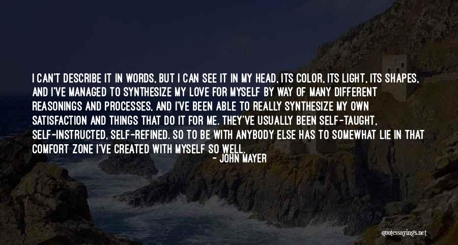 Love John Mayer Quotes By John Mayer