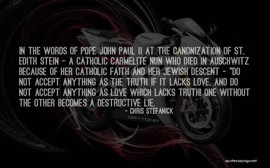 Love John Paul Ii Quotes By Chris Stefanick Love John Paul Ii Quotes By Chris Stefanick