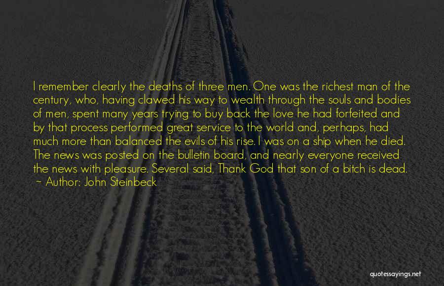 Love John Steinbeck Quotes By John Steinbeck