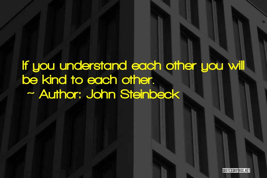 Love John Steinbeck Quotes By John Steinbeck