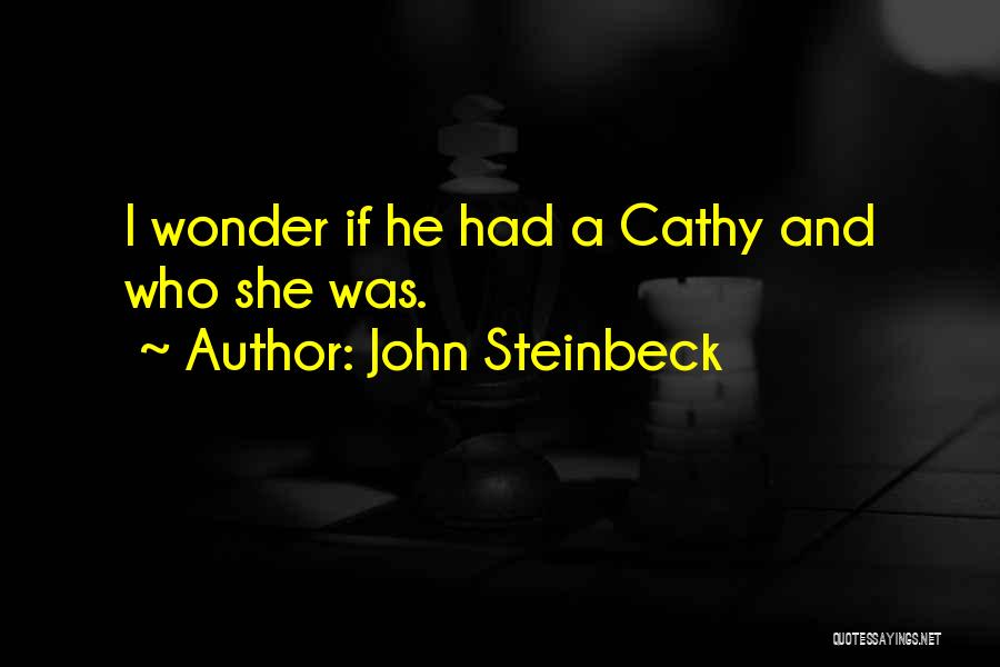 Love John Steinbeck Quotes By John Steinbeck