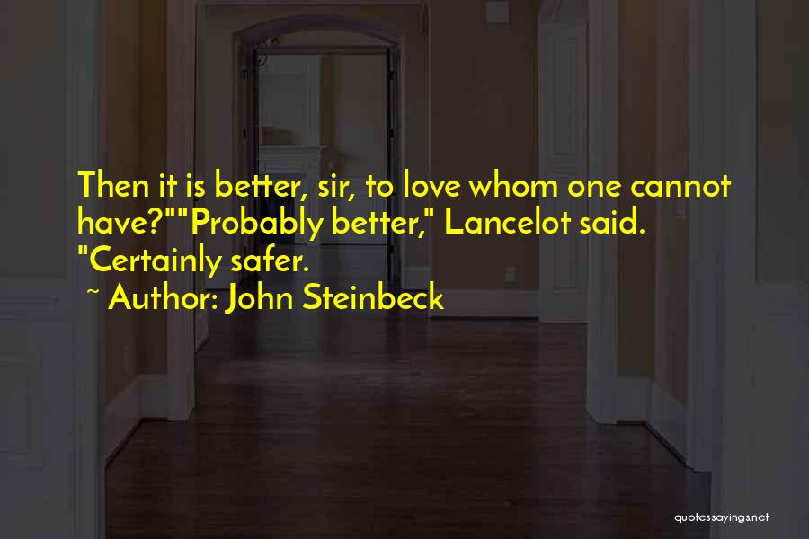 Love John Steinbeck Quotes By John Steinbeck