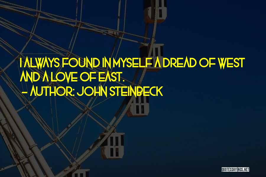 Love John Steinbeck Quotes By John Steinbeck