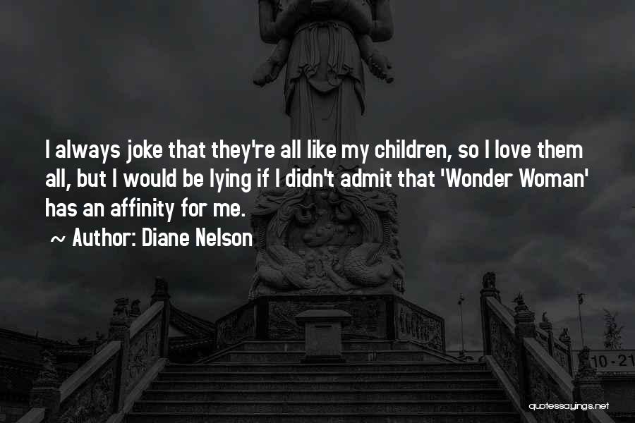 Love Joke Quotes By Diane Nelson