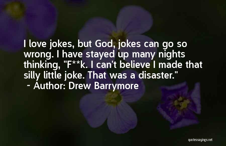 Love Joke Quotes By Drew Barrymore