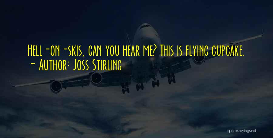 Love Joke Quotes By Joss Stirling