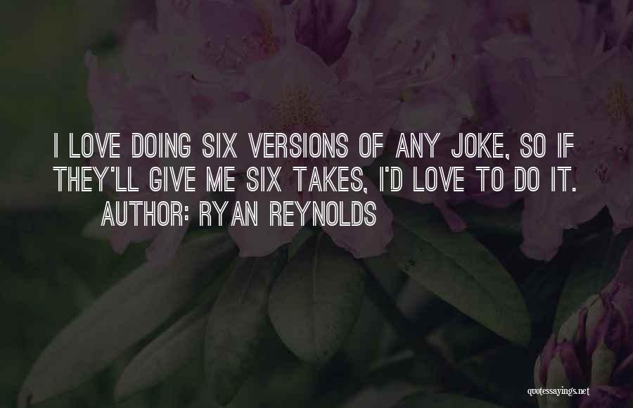 Love Joke Quotes By Ryan Reynolds