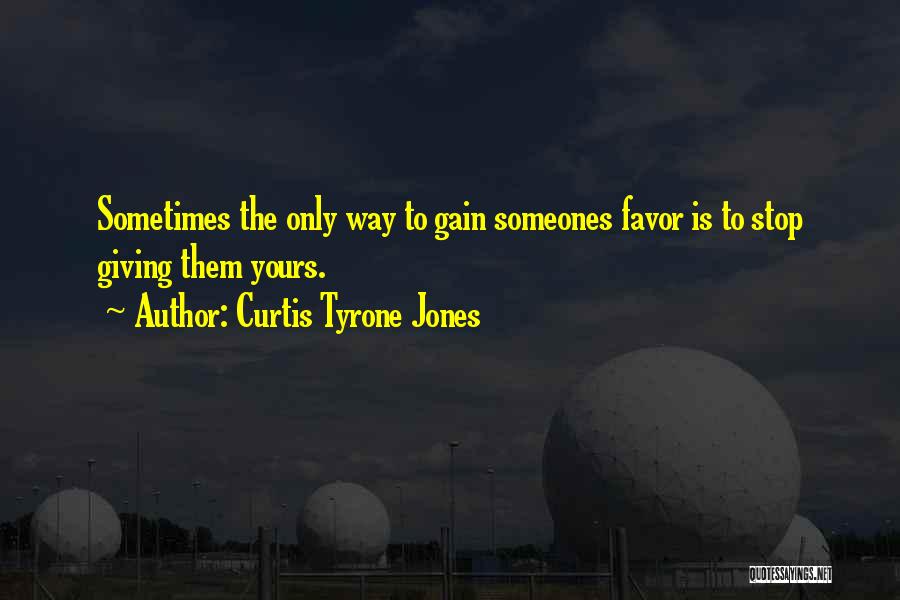Love Jones Quotes By Curtis Tyrone Jones