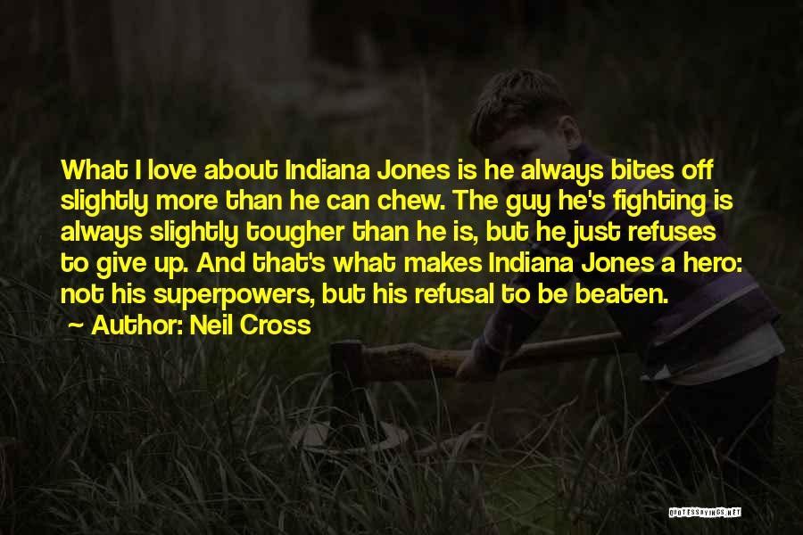 Love Jones Quotes By Neil Cross