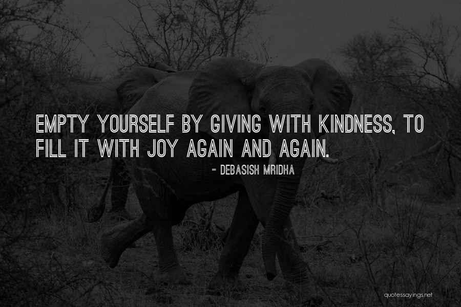 Love Joy And Happiness Quotes By Debasish Mridha