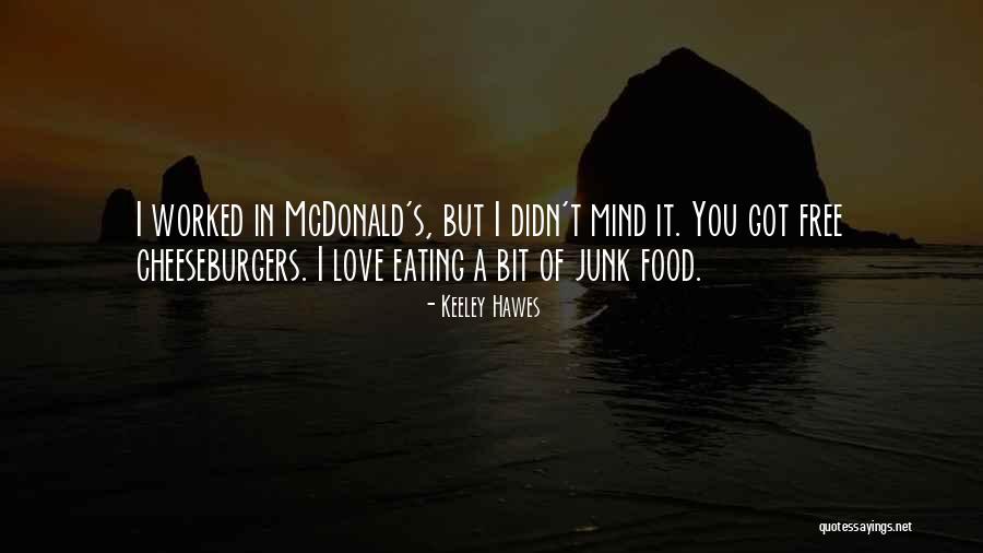 Love Junk Quotes By Keeley Hawes Love Junk Quotes By Keeley Hawes