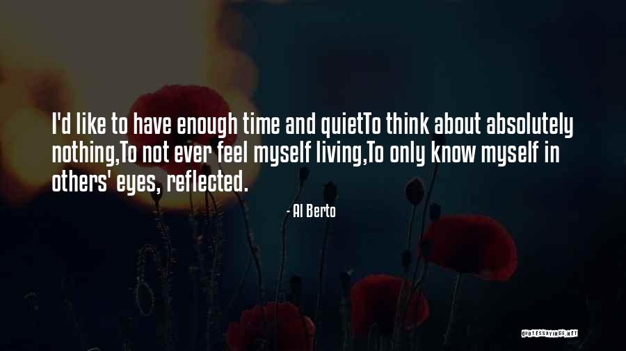 Love Just Aint Quotes By Al Berto Love Just Aint Quotes By Al Berto