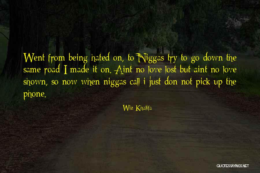 Love Just Aint Quotes By Wiz Khalifa Love Just Aint Quotes By Wiz Khalifa