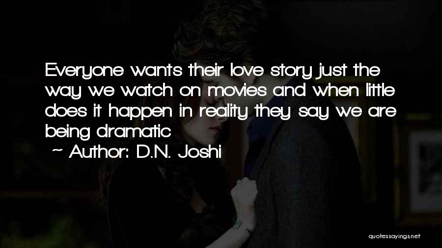 Love Just Happen Quotes By D.N. Joshi