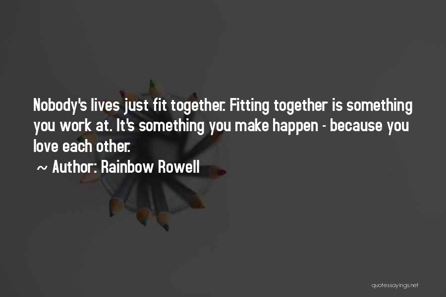 Love Just Happen Quotes By Rainbow Rowell