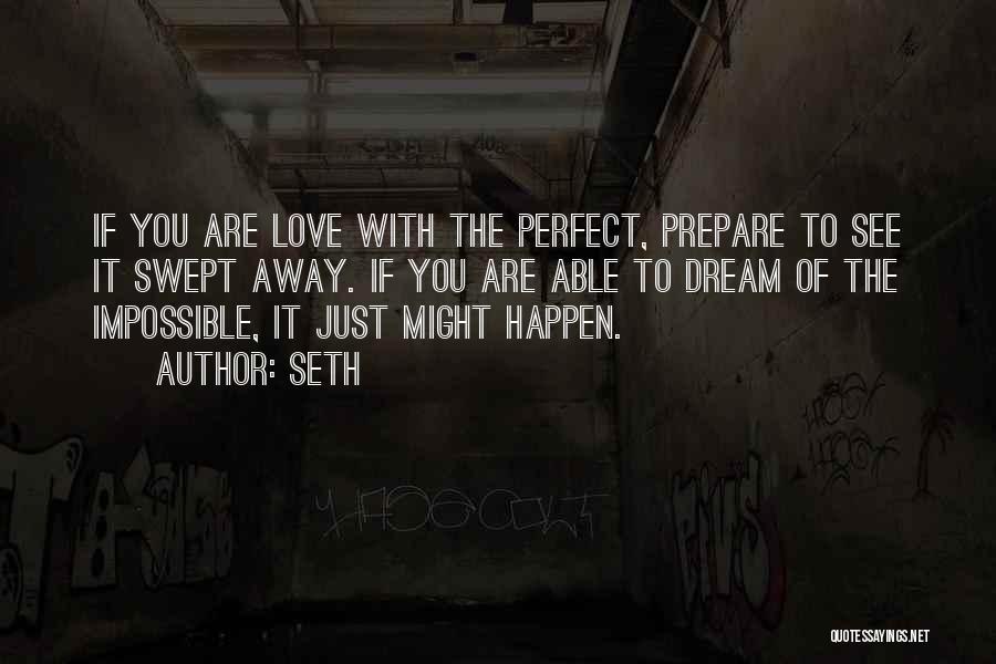 Love Just Happen Quotes By Seth