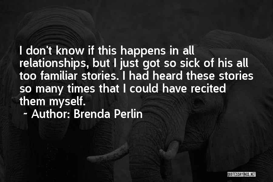 Love Just Happens Quotes By Brenda Perlin