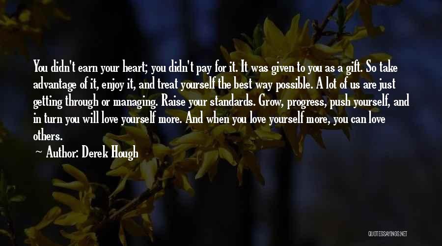 Love Just The Way You Are Quotes By Derek Hough