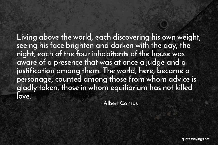 Love Justification Quotes By Albert Camus Love Justification Quotes By Albert Camus