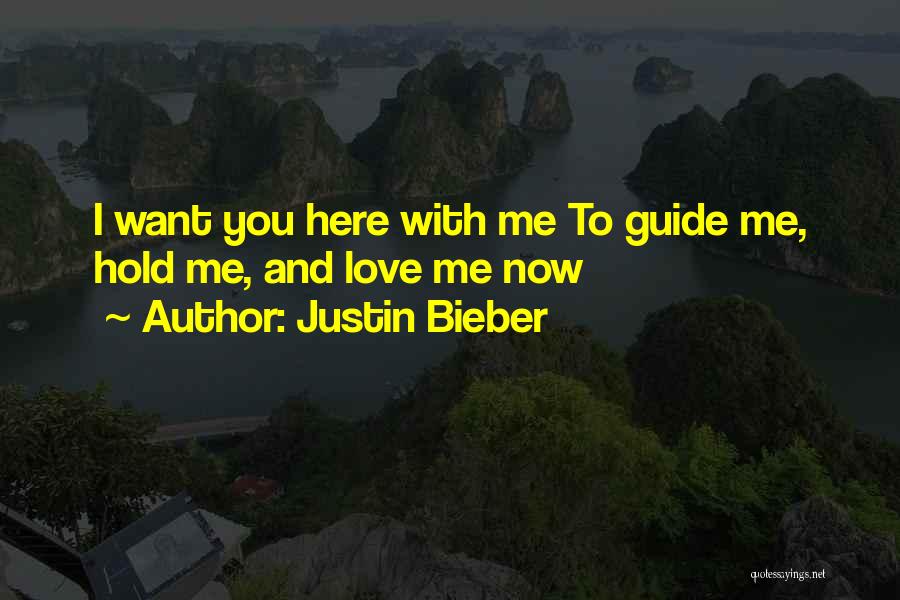 Love Justin Bieber Quotes By Justin Bieber