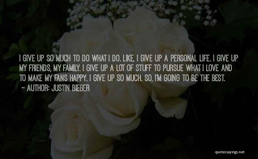 Love Justin Bieber Quotes By Justin Bieber