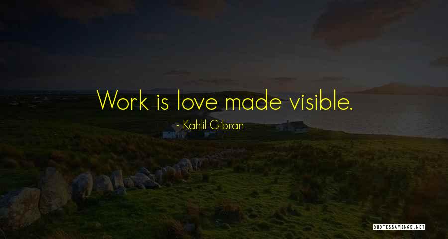 Love Kahlil Gibran Quotes By Kahlil Gibran Love Kahlil Gibran Quotes By Kahlil Gibran