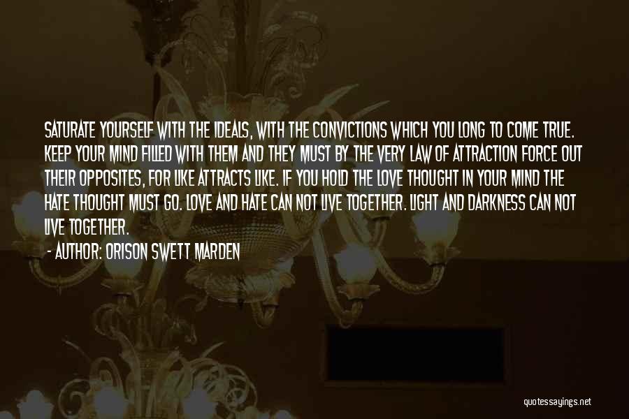 Love Keep Us Together Quotes By Orison Swett Marden