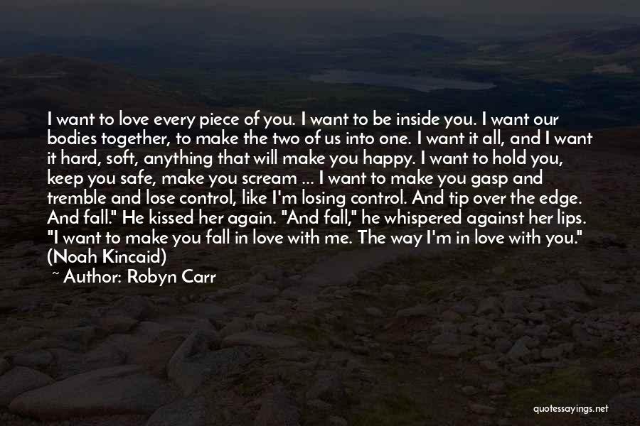 Love Keep Us Together Quotes By Robyn Carr