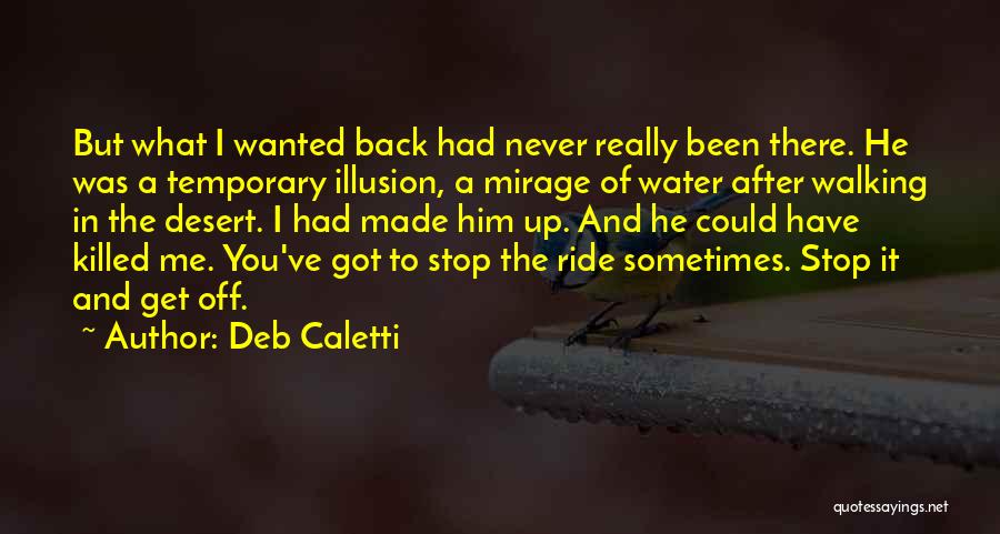 Love Killed Me Quotes By Deb Caletti