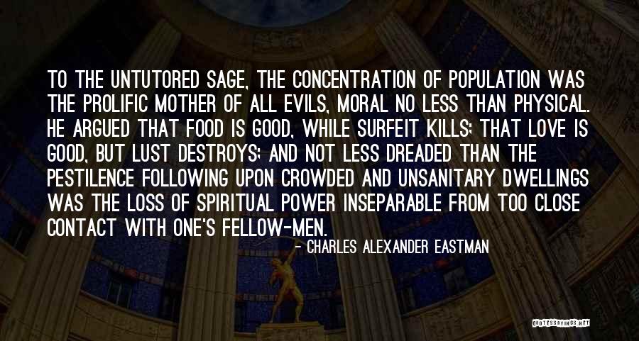 Love Kills Quotes By Charles Alexander Eastman