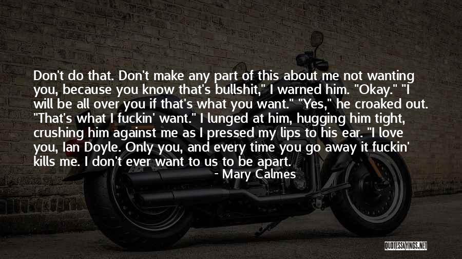 Love Kills Quotes By Mary Calmes Love Kills Quotes By Mary Calmes
