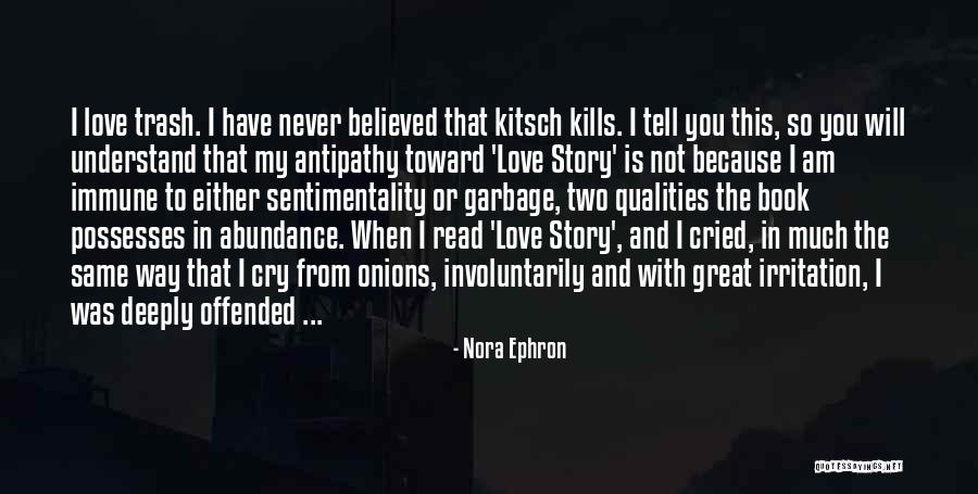 Love Kills Quotes By Nora Ephron